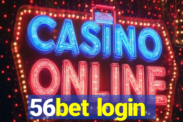 56bet login